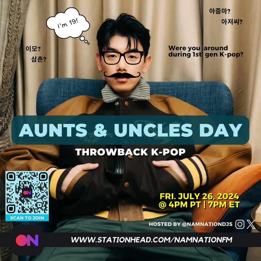 Aunts & Uncles Day - Throwback K-pop Streaming Party Aunts & Uncles Day - Throwback K-pop Stationhead Streaming Party
