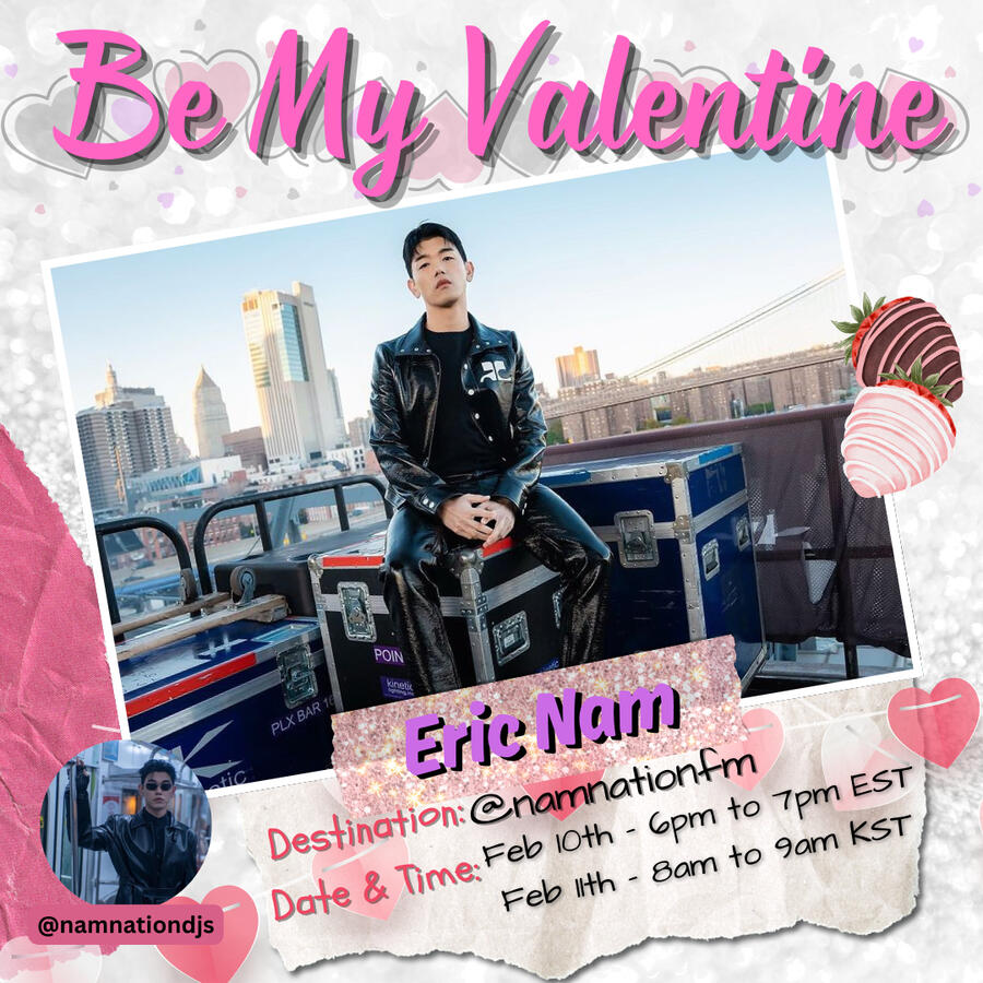 Valentine's Day Group Stations Event on Stationhead - Eric Nam Valentine's Day Group Stations Event on Stationhead - Eric Nam