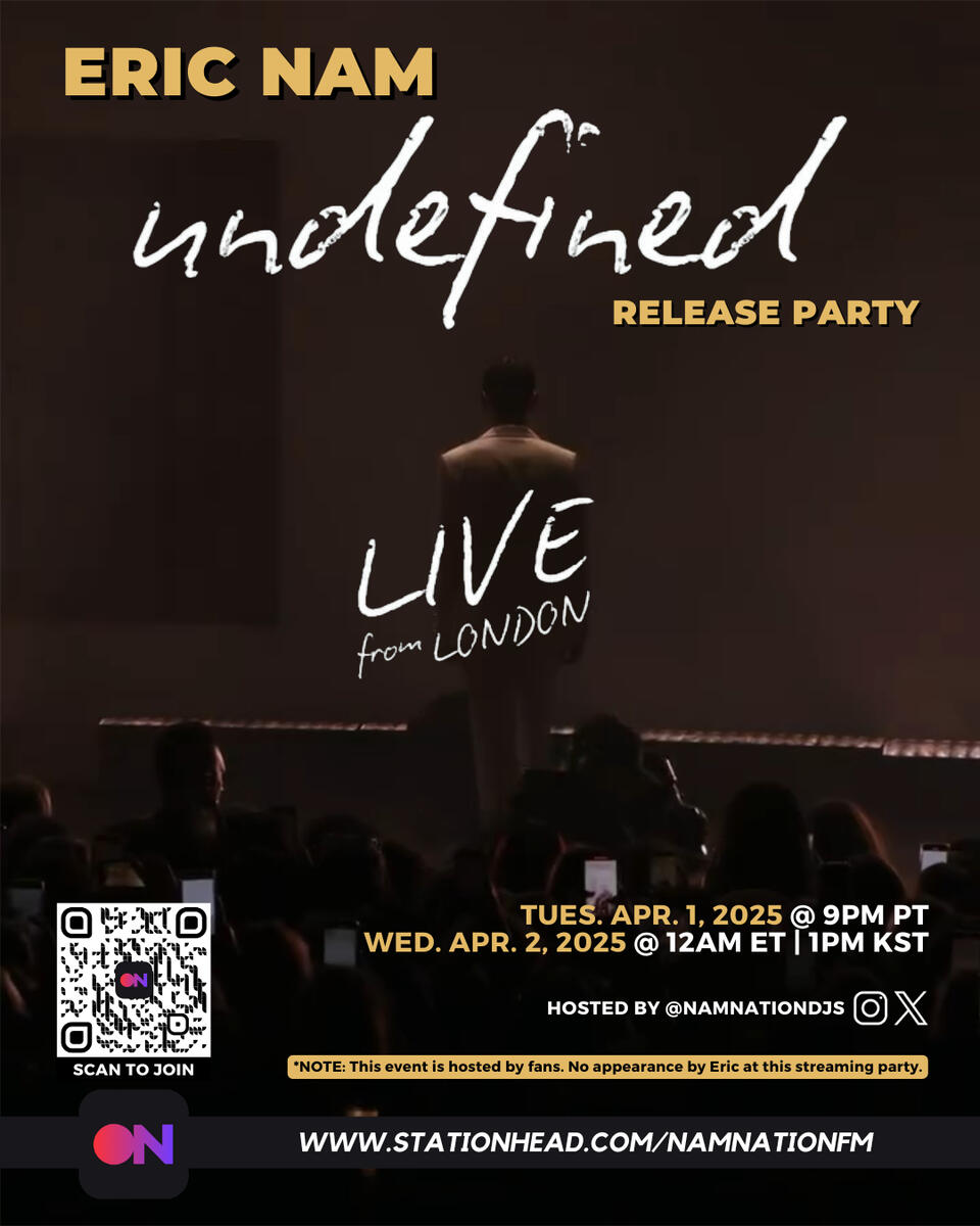 Eric Nam undefined Live from London Single Stationhead Streaming Party