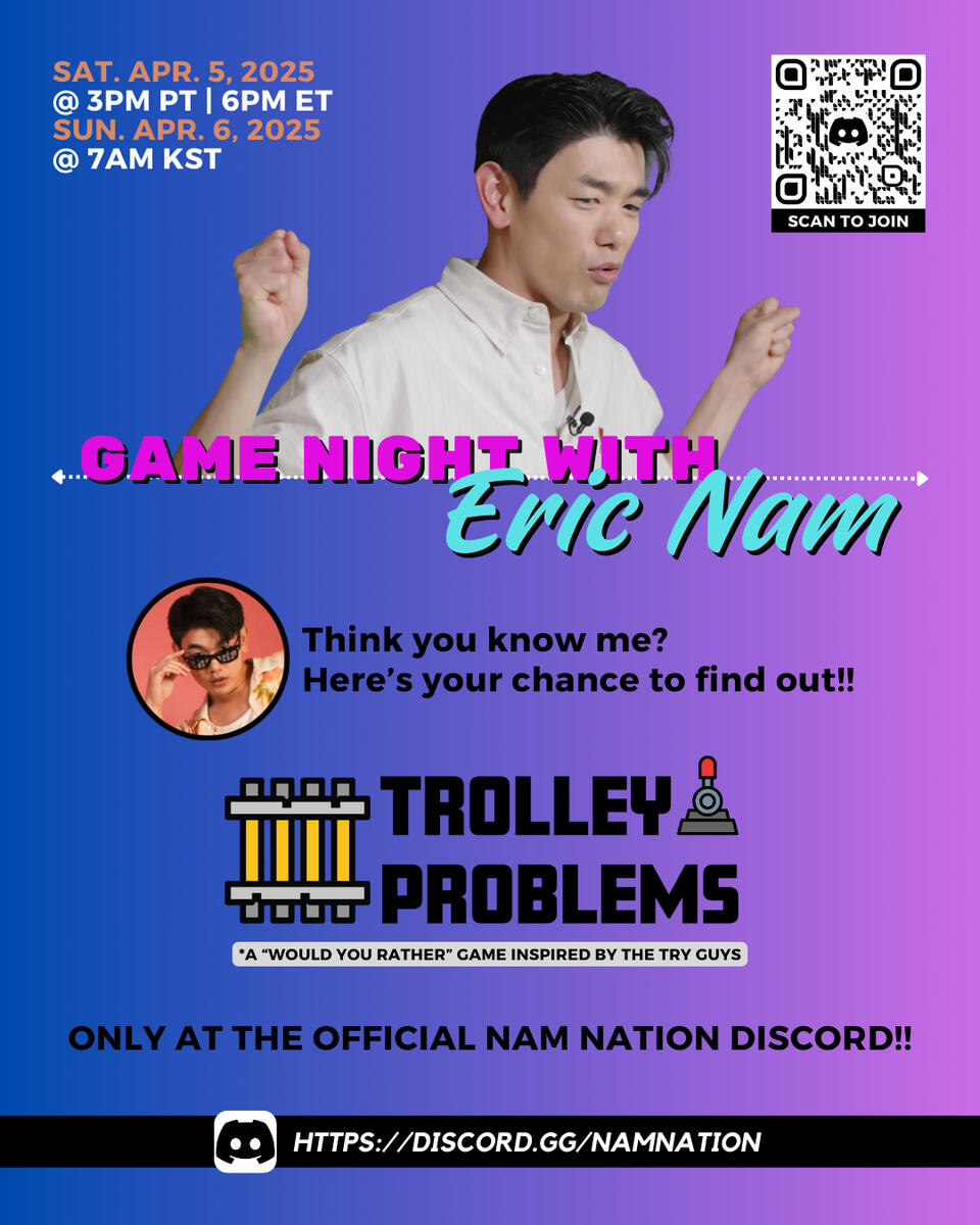 Game Night with Eric Nam Game Night with Eric Nam at the Official Nam Nation Discord Server