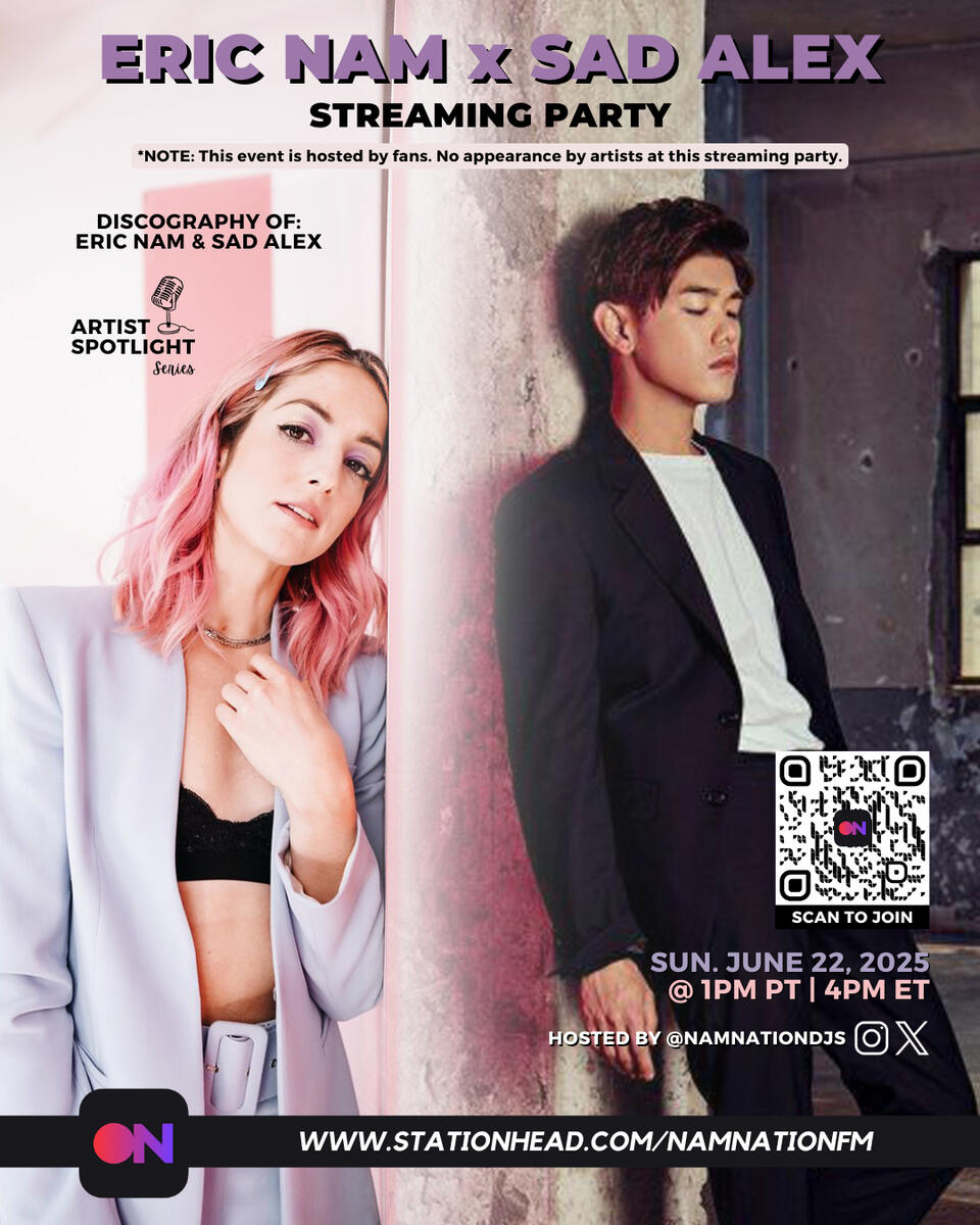 Eric Nam and sad alex Stationhead Streaming Party