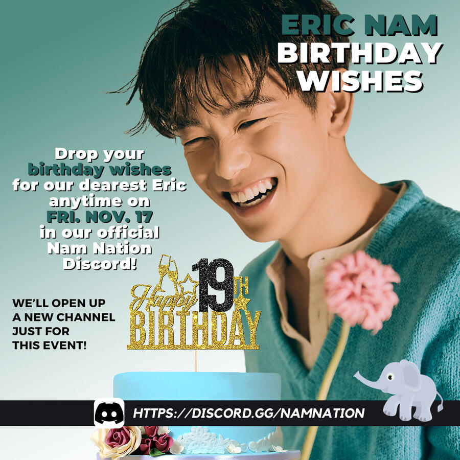 Eric Nam Birthday Wishes in the Official Nam Nation Discord Eric Nam Birthday Wishes in the Official Nam Nation Discord