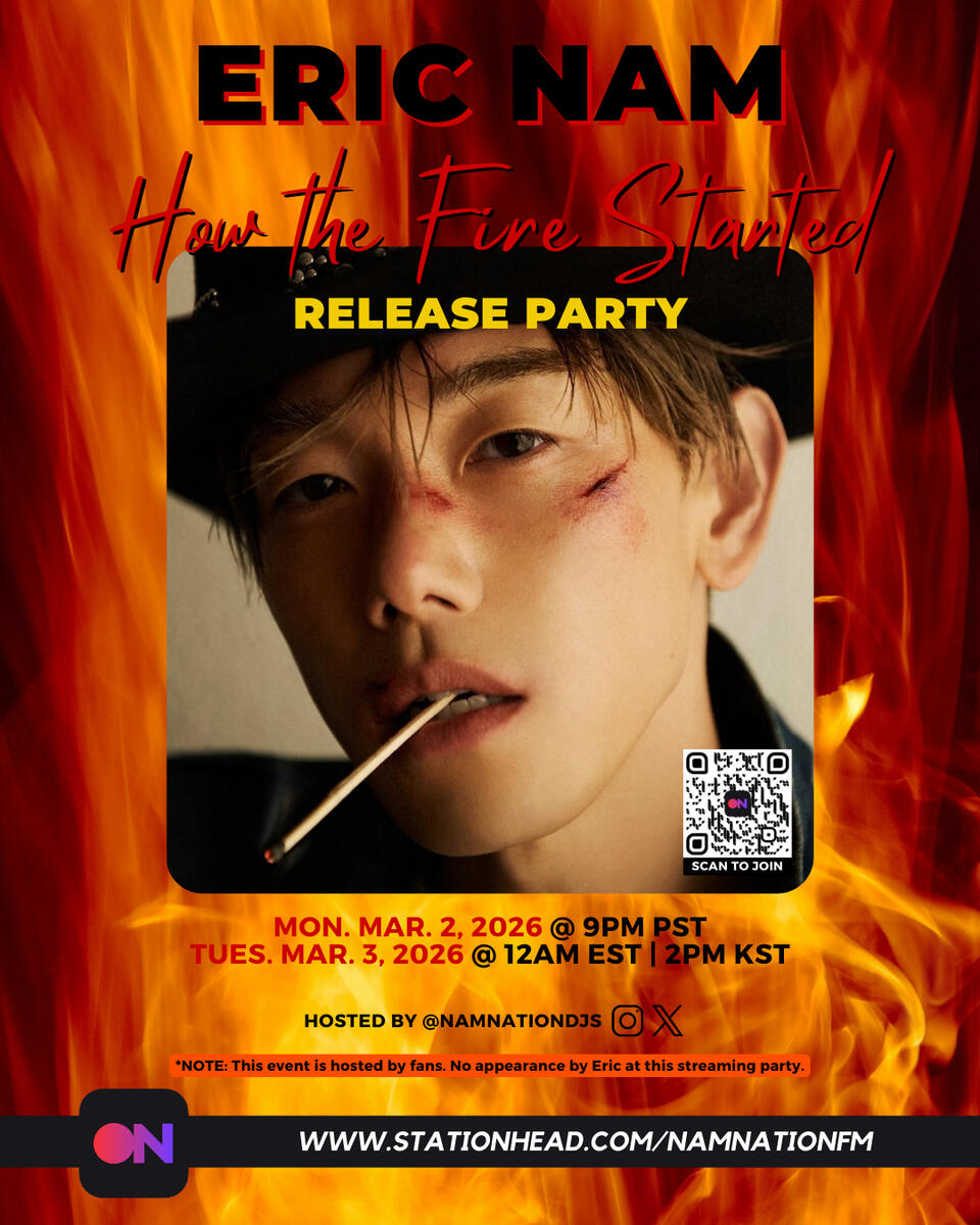 Eric Nam How The Fire Started Release Party on Stationhead