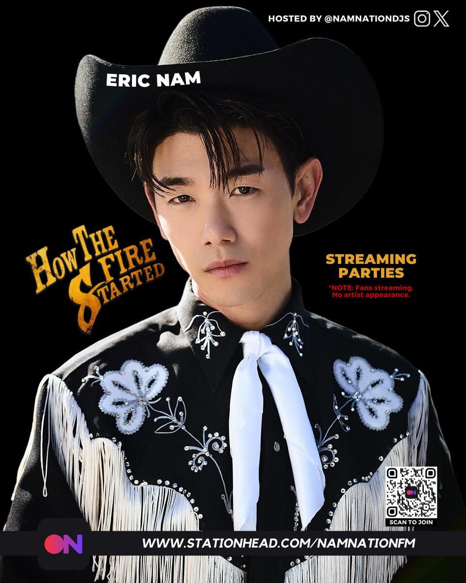 Eric Nam How The Fire Started Streaming Parties on Stationhead Eric Nam How The Fire Started Streaming Parties on Stationhead