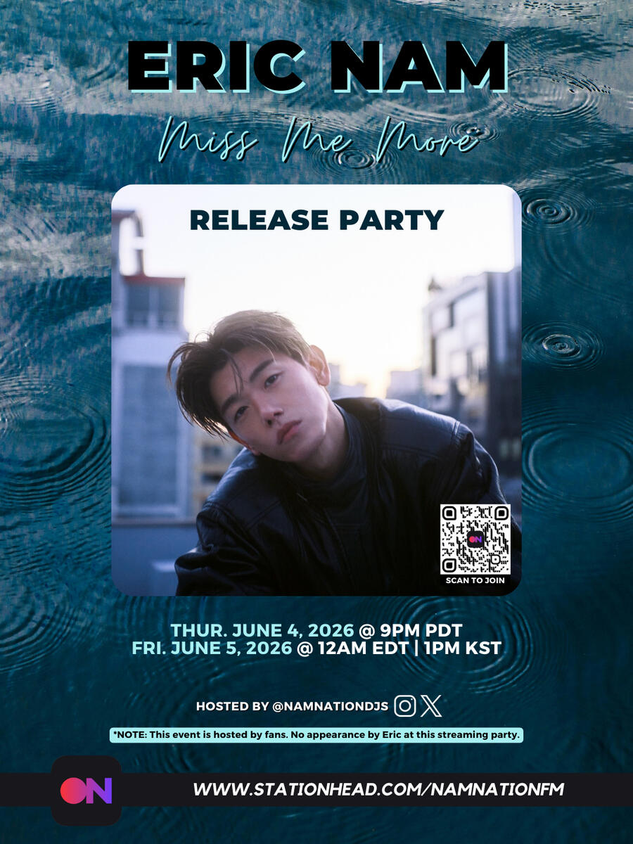 Eric Nam Miss Me More Release Party on Stationhead