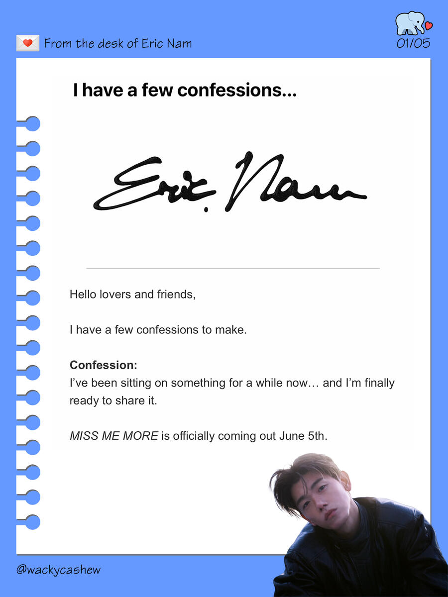 Eric Nam newsletter sent on May 27, 2026 - Miss Me More single out on June 5, 2026