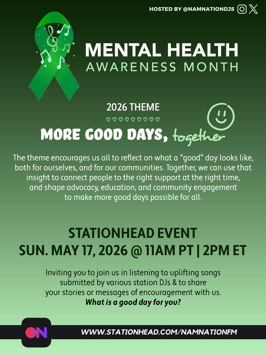 Streaming on Stationhead for Mental Health Awareness Month 2026 - More Good Days, Together