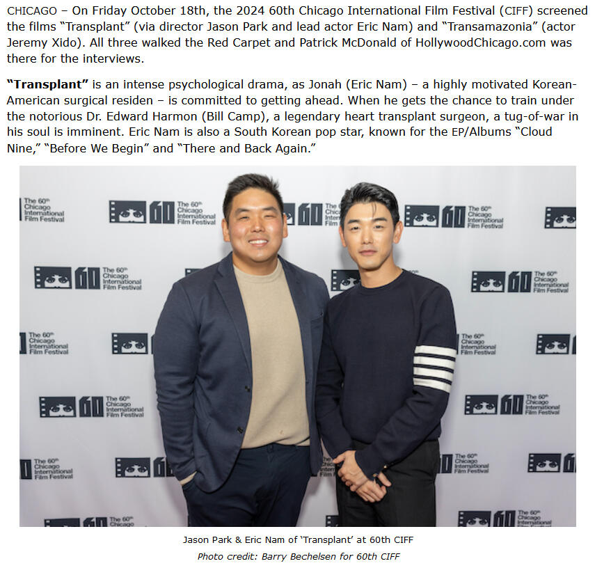 Transparent directed by Jason Park and starring Eric Nam had its World Premiere at the Chicago International Film Festival. Transparent directed by Jason Park and starring Eric Nam had its World Premiere at the Chicago International Film Festival.