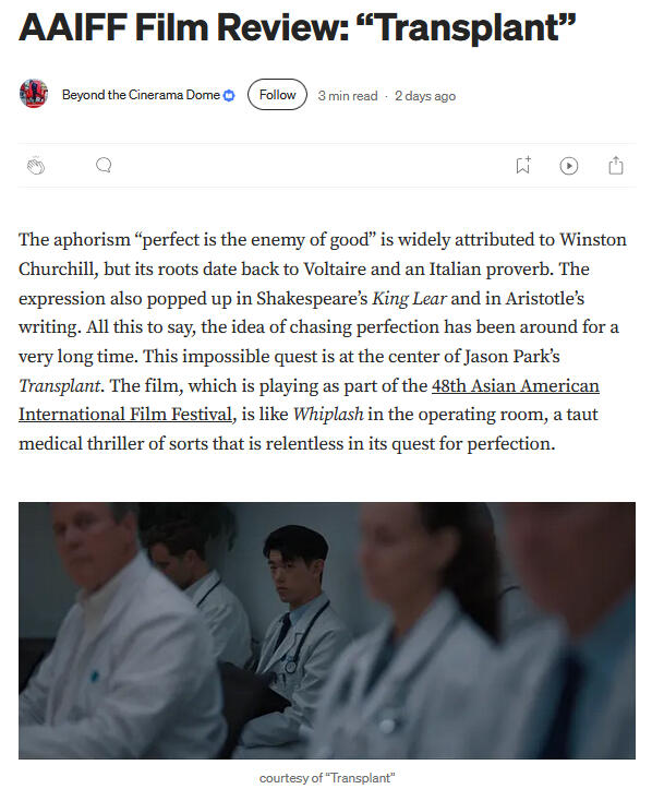 Eric Nam Transplant at the 48th Asian American International Film Festival Transplant starring Eric Nam and directed by Jason Park is the Centerpiece Presentation at the 48th Asian American International Film Festival.